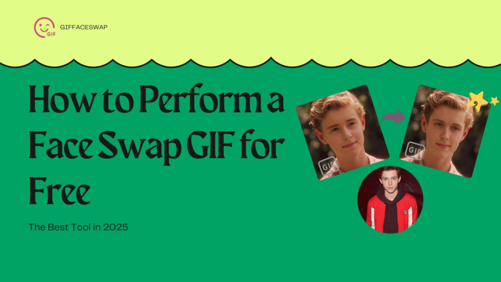 How to Perform a Face Swap GIF for Free